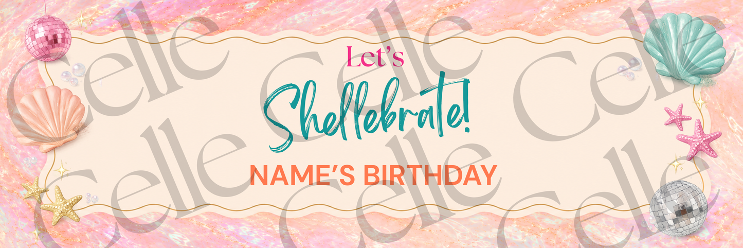Let's Shellebrate Banner Template